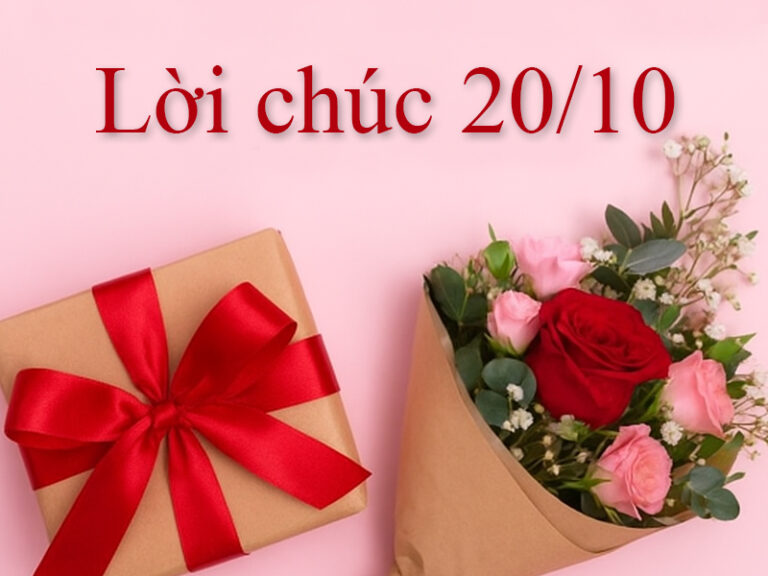 Những lời chúc 20/10 ngắn gọn nhưng chạm tim