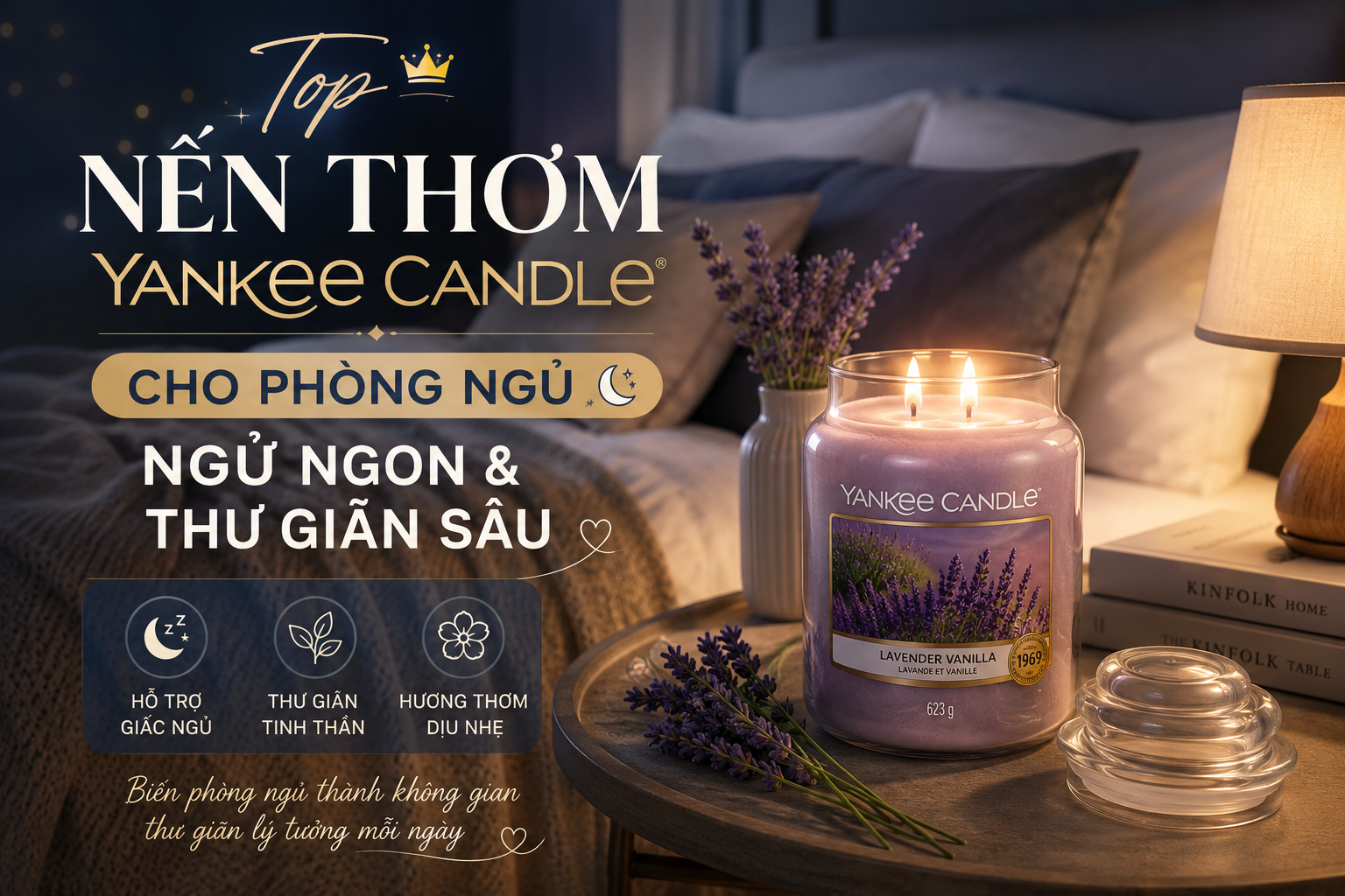 Top Nến Thơm Yankee Candle Cho Phòng Ngủ: Ngủ Ngon & Thư Giãn Sâu